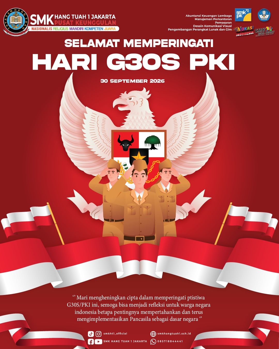 MEMPERINGATI HARI G30S/PKI: MENGINGATI SEJARAH, MEMELIHARA PANCASILA! 🦅
